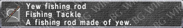 Yew Fishing Rod description.png